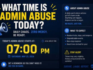 what time is admin abuse today