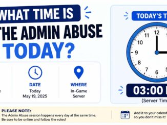 what time is the admin abuse today