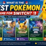 Best Pokemon Game for Switch: Complete Ranking Guide for 2026 best pokemon game for switch