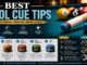 best pool cue tips
