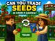 can you trade seeds in grow a garden