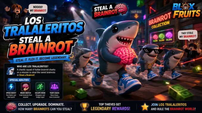 los tralaleritos steal a brainrot