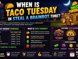 when is taco tuesday in steal a brainrot time