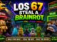 los 67 steal a brainrot